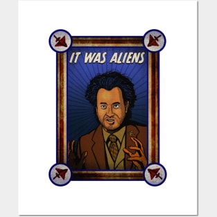 IT WAS ALIENS! Posters and Art